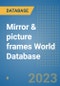 Mirror & picture frames World Database - Product Image