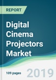 Digital Cinema Projectors Market - Forecasts from 2019 to 2024- Product Image