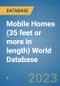 Mobile Homes (35 feet or more in length) World Database - Product Image