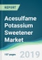 Acesulfame Potassium Sweetener Market - Forecasts from 2019 to 2024 - Product Thumbnail Image