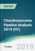 Chondrosarcoma Pipeline Analysis 2019 (H1)- Product Image