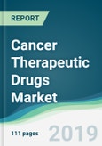 Cancer Therapeutic Drugs Market - Forecasts from 2019 to 2024- Product Image