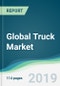 Global Truck Market - Forecasts from 2019 to 2024 - Product Thumbnail Image