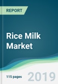 Rice Milk Market - Forecasts from 2019 to 2024- Product Image