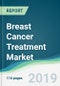 Breast Cancer Treatment Market - Forecasts from 2019 to 2024 - Product Thumbnail Image