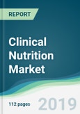 Clinical Nutrition Market - Forecasts from 2019 to 2024- Product Image