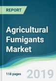 Agricultural Fumigants Market - Forecasts from 2019 to 2024- Product Image