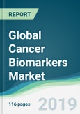 Global Cancer Biomarkers Market - Forecasts from 2019 to 2024- Product Image