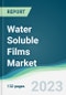 Water Soluble Films Market - Forecasts from 2023 to 2028 - Product Image