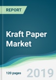 Kraft Paper Market - Forecasts from 2019 to 2024- Product Image