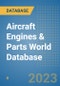 Aircraft Engines & Parts World Database - Product Image