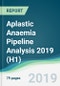 Aplastic Anaemia Pipeline Analysis 2019 (H1) - Product Thumbnail Image