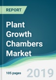 Plant Growth Chambers Market - Forecasts from 2019 to 2024- Product Image
