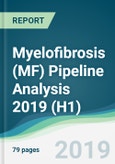Myelofibrosis (MF) Pipeline Analysis 2019 (H1)- Product Image