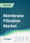 Membrane Filtration Market - Forecasts from 2019 to 2024 - Product Thumbnail Image