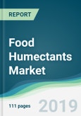 Food Humectants Market - Forecasts from 2019 to 2024- Product Image