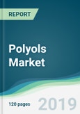 Polyols Market - Forecasts from 2019 to 2024- Product Image