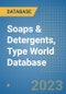 Soaps & Detergents, Type World Database - Product Image