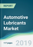 Automotive Lubricants Market - Forecasts from 2019 to 2024- Product Image