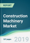 Construction Machinery Market - Forecasts from 2019 to 2024- Product Image