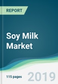 Soy Milk Market - Forecasts from 2019 to 2024- Product Image