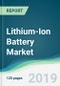 Lithium-Ion Battery Market - Forecasts from 2019 to 2024 - Product Thumbnail Image