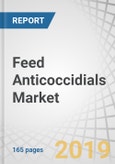 Feed Anticoccidials Market by Livestock (Poultry, Ruminant, Swine), Type (Monensin, Salinomycin, Narasin, Diclazuril), Form (Dry, Liquid), Source (Chemical, Natural), Mode of Consumption (Oral, Injection) and Region - Global Forecast to 2025- Product Image