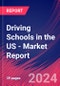 Driving Schools in the US - Industry Market Research Report - Product Image