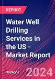 Water Well Drilling Services in the US - Industry Market Research Report- Product Image