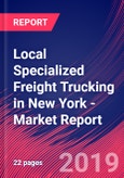 Local Specialized Freight Trucking in New York - Industry Market Research Report- Product Image