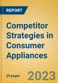 Competitor Strategies in Consumer Appliances- Product Image