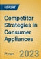 Competitor Strategies in Consumer Appliances - Product Image