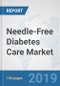 Needle-Free Diabetes Care market: Global Industry Analysis, Trends, Market Size, and Forecasts up to 2025 - Product Thumbnail Image