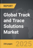 Track and Trace Solutions - Global Strategic Business Report- Product Image