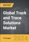 Track and Trace Solutions - Global Strategic Business Report - Product Thumbnail Image