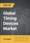 Timing Devices - Global Strategic Business Report - Product Image