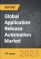 Application Release Automation - Global Strategic Business Report - Product Image