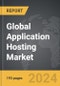 Application Hosting - Global Strategic Business Report - Product Thumbnail Image