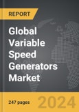Variable Speed Generators: Global Strategic Business Report- Product Image
