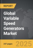 Variable Speed Generators: Global Strategic Business Report- Product Image