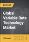 Variable Rate Technology (VRT): Global Strategic Business Report - Product Thumbnail Image