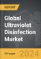 Ultraviolet (UV) Disinfection - Global Strategic Business Report - Product Thumbnail Image