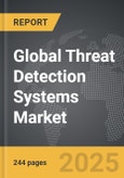 Threat Detection Systems - Global Strategic Business Report- Product Image