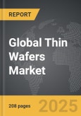 Thin Wafers - Global Strategic Business Report- Product Image