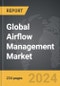 Airflow Management - Global Strategic Business Report - Product Thumbnail Image