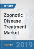 Zoonotic Disease Treatment Market: Global Industry Analysis, Trends, Market Size, and Forecasts up to 2025- Product Image