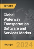 Waterway Transportation Software and Services - Global Strategic Business Report- Product Image