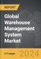 Warehouse Management System - Global Strategic Business Report - Product Image