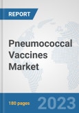 Pneumococcal Vaccines Market: Global Industry Analysis, Trends, Market Size, and Forecasts up to 2025- Product Image