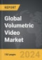 Volumetric Video - Global Strategic Business Report - Product Thumbnail Image